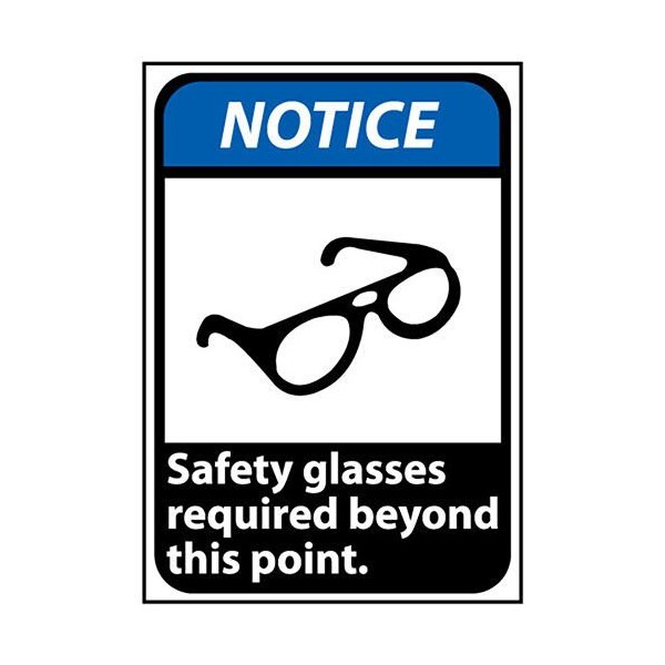 NMC Notice Sign 14x10 Vinyl - Safety Glasses Required Beyond This Point